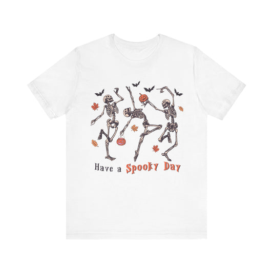 Have a spooky day Unisex Jersey Short Sleeve Tee