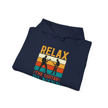 Relax, the guitar player is here Unisex Heavy Blend™ Hooded Sweatshirt