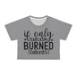 If only sarcasm burned calories in grey Crop Tee