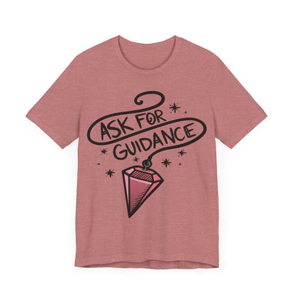 Ask for guidance Unisex Jersey Short Sleeve Tee