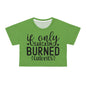 If only sarcasm burned calories in light green Crop Tee