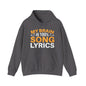 My brain is 100% song lyrics Unisex Heavy Blend™ Hooded Sweatshirt