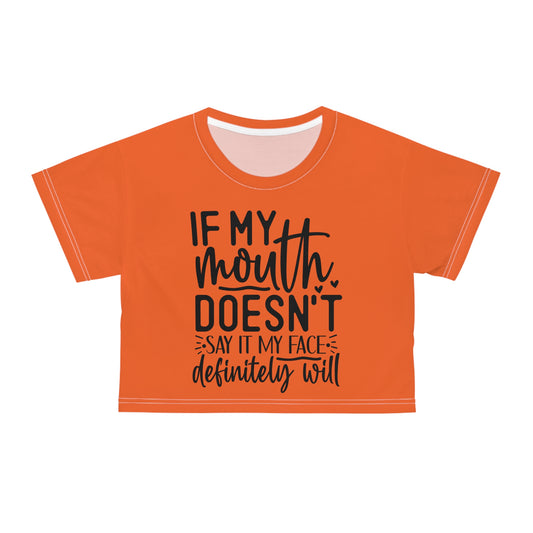 If my mouth doesn't say it. . . orange Crop Tee