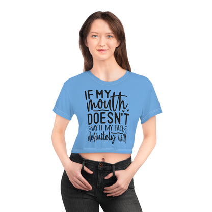 If my mouth doesn't say it. . . light blue Crop Tee