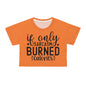 If only sarcasm burned calories in crusta orange Crop Tee