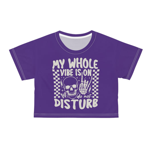 My whole vibe is on do not disturb in White on Bright Purple Crop Tee