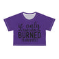 If only sarcasm burned calories in purple Crop Tee