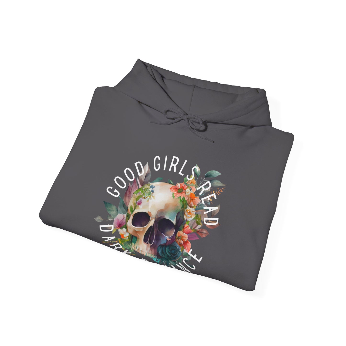 Good girls read dark romance Unisex Heavy Blend™ Hooded Sweatshirt