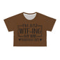 I'm just WTF-ing my way through life in brown Crop Tee