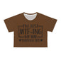 I'm just WTF-ing my way through life in brown Crop Tee