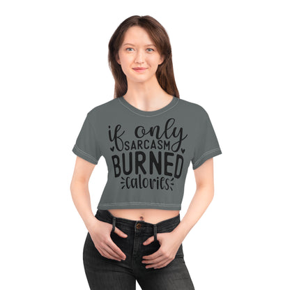 If only sarcasm burned calories in dark grey Crop Tee