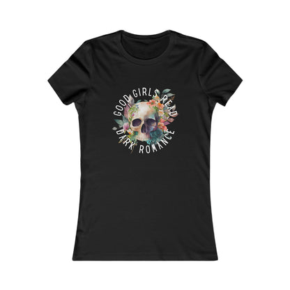 Good Girls Read Dark Romance Tee