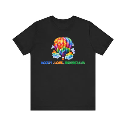 Accept, love, understand balloon Unisex Jersey Short Sleeve Tee