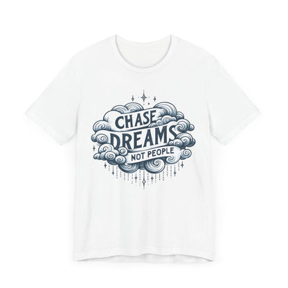 Chase Dreams Unisex Jersey Short Sleeve Tee