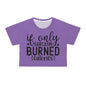 If only sarcasm burned calories in light purple Crop Tee