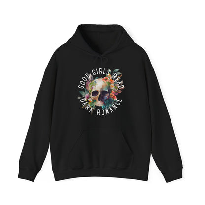 Good girls read dark romance Unisex Heavy Blend™ Hooded Sweatshirt