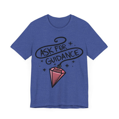 Ask for guidance Unisex Jersey Short Sleeve Tee