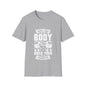 Build Your Body, Build Your Character Unisex Softstyle T-Shirt