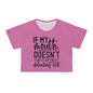 If my mouth doesn't say it. . . light pink Crop Tee