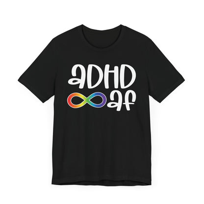 ADHD AF Unisex Jersey Short Sleeve Tee